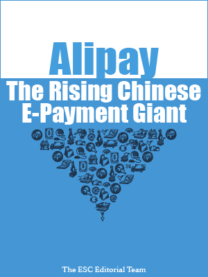 The Rising Chinese E-Payment Giant - Alipay